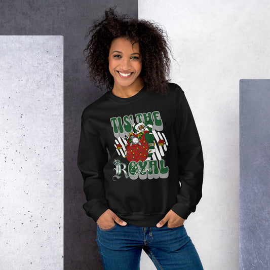Tis' The Royal Season Holiday Sweatshirt